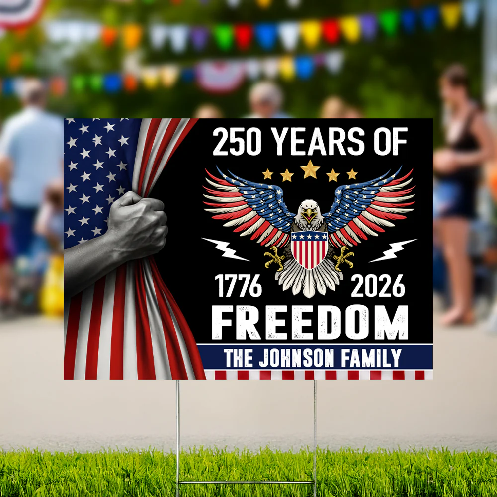 250 Years of Freedom Yard Sign America 250th Anniversary Garden Sign CH07 896830 - Image 5
