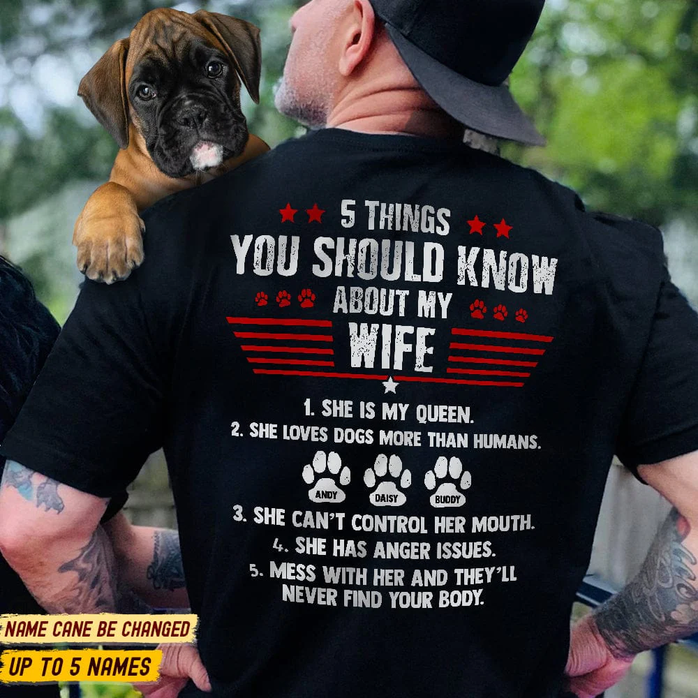 5 Things You Should Know About My Wife Dog Shirt K228 HN590 - Image 4