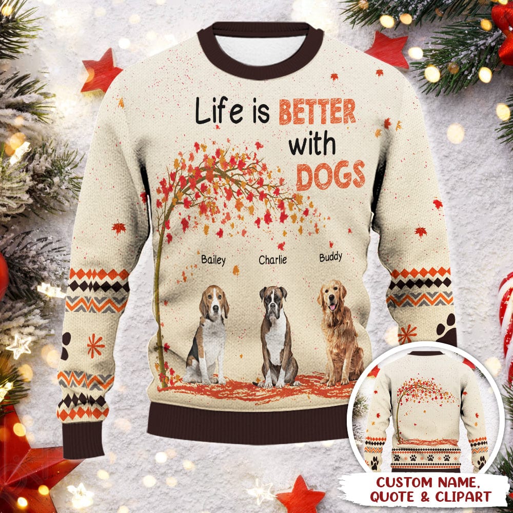 Custom Photo Life Is Better With Dog Dog AOP Ugly Sweater N304 HN590 - Image 2