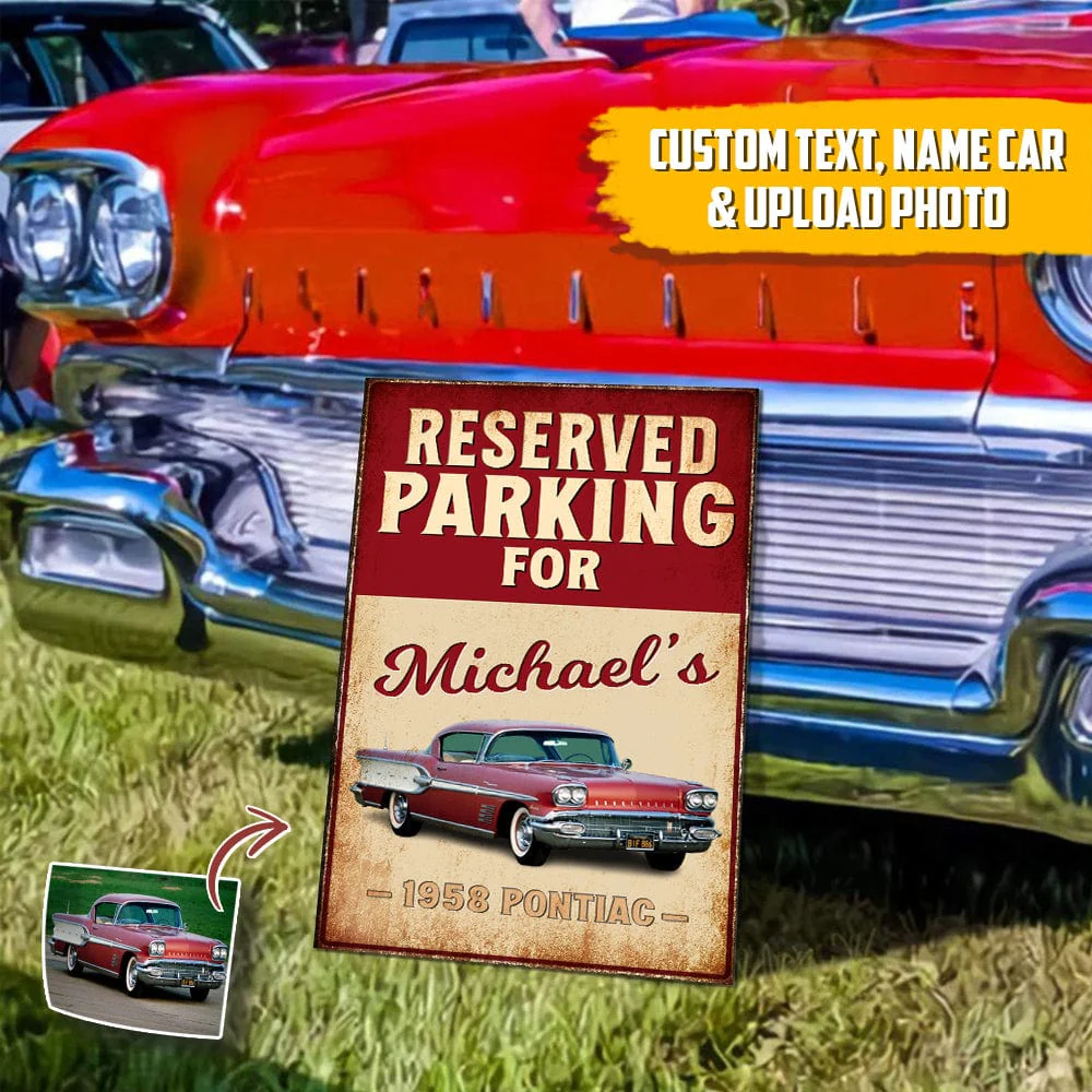 Custom Photo Reserved Parking For Car Metal Sign N304 888569 - Image 3