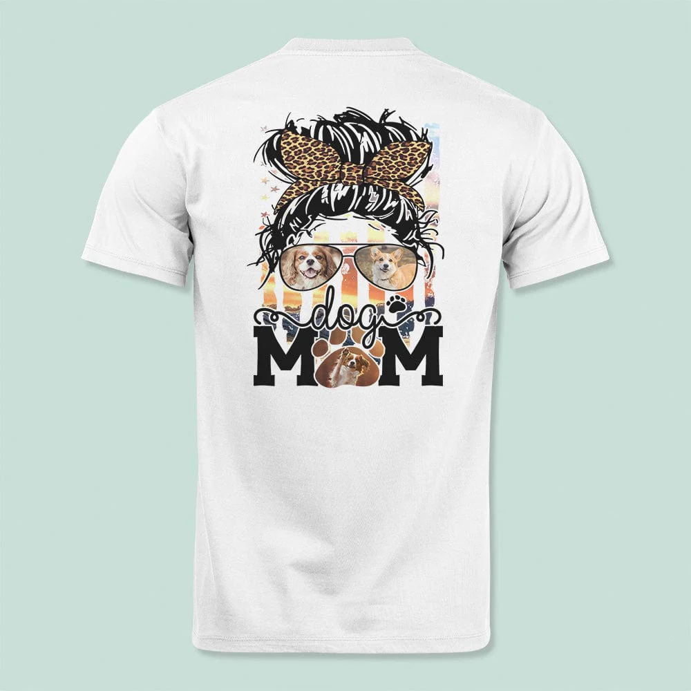 Custom Photo Dog Mom Ever Flag Back Dog Shirt N369 HN590