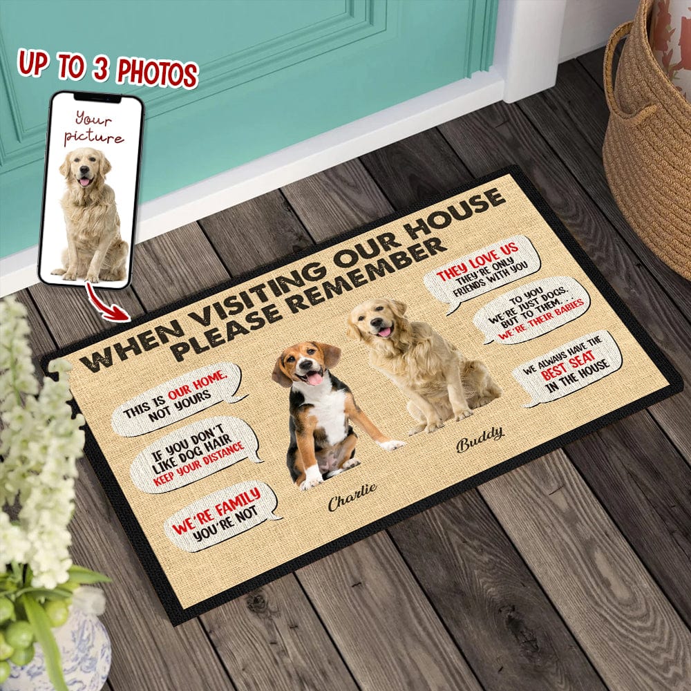 Custom Photo When Visiting My House Please Remember Dog Doormat K228 HN590 - Image 3