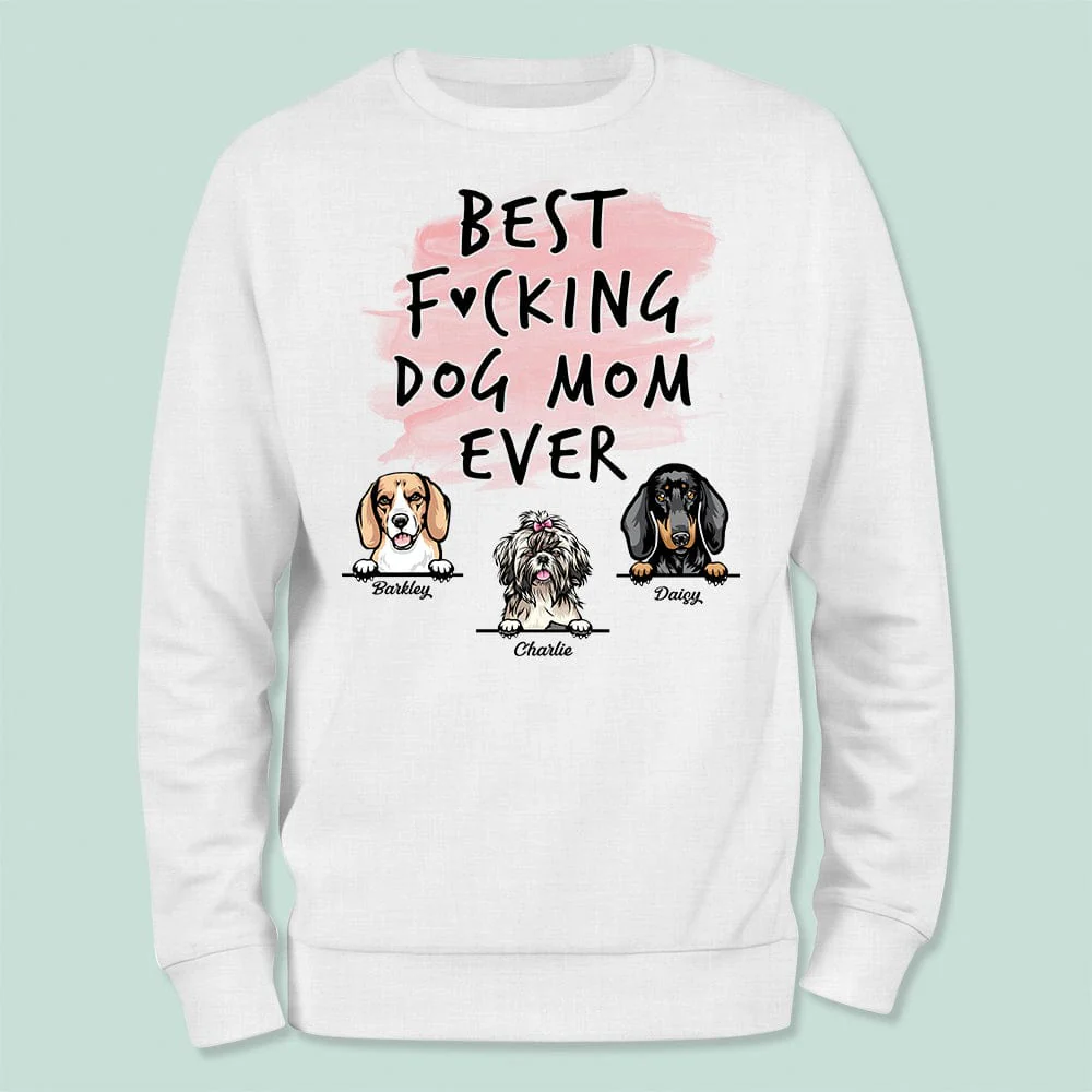 Best F..cking Dog Mom Ever Shirt K228 HN590 - Image 2