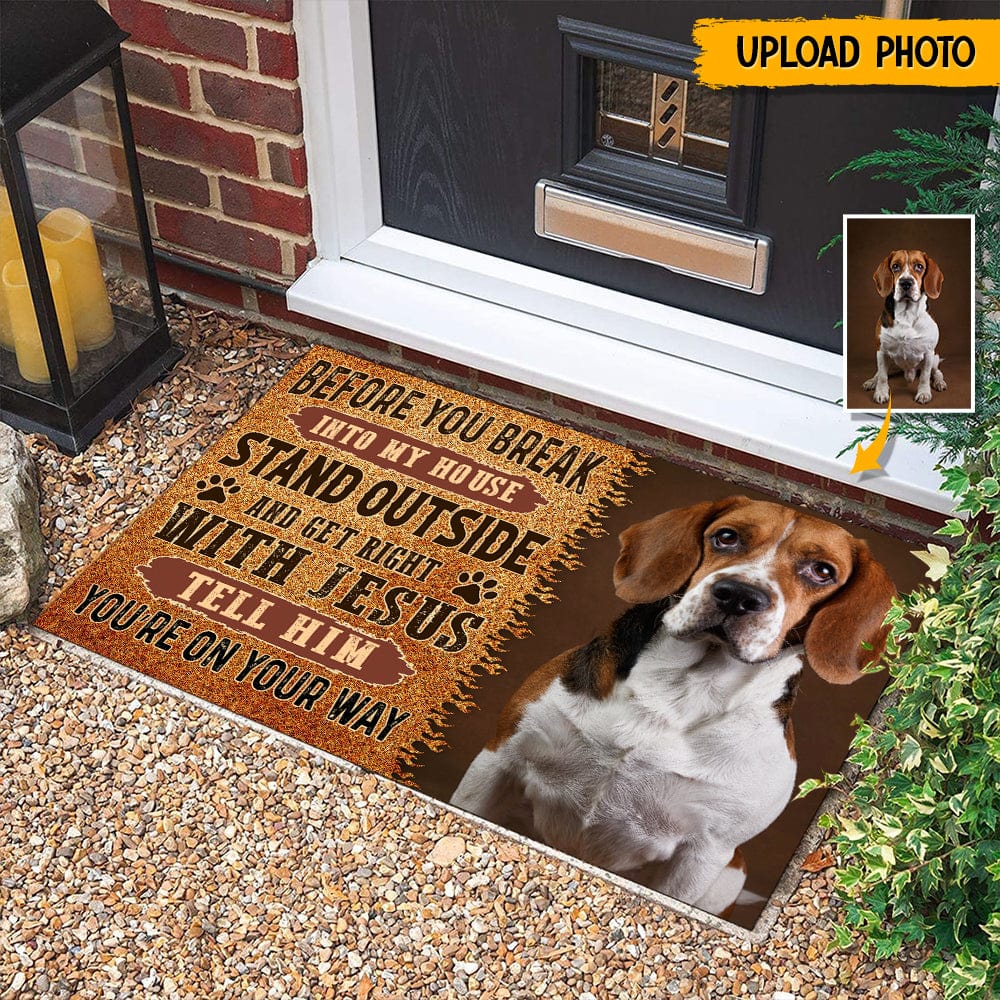 Before You Break Into My House Custom photo Dog Doormat DA199 888588 - Image 2