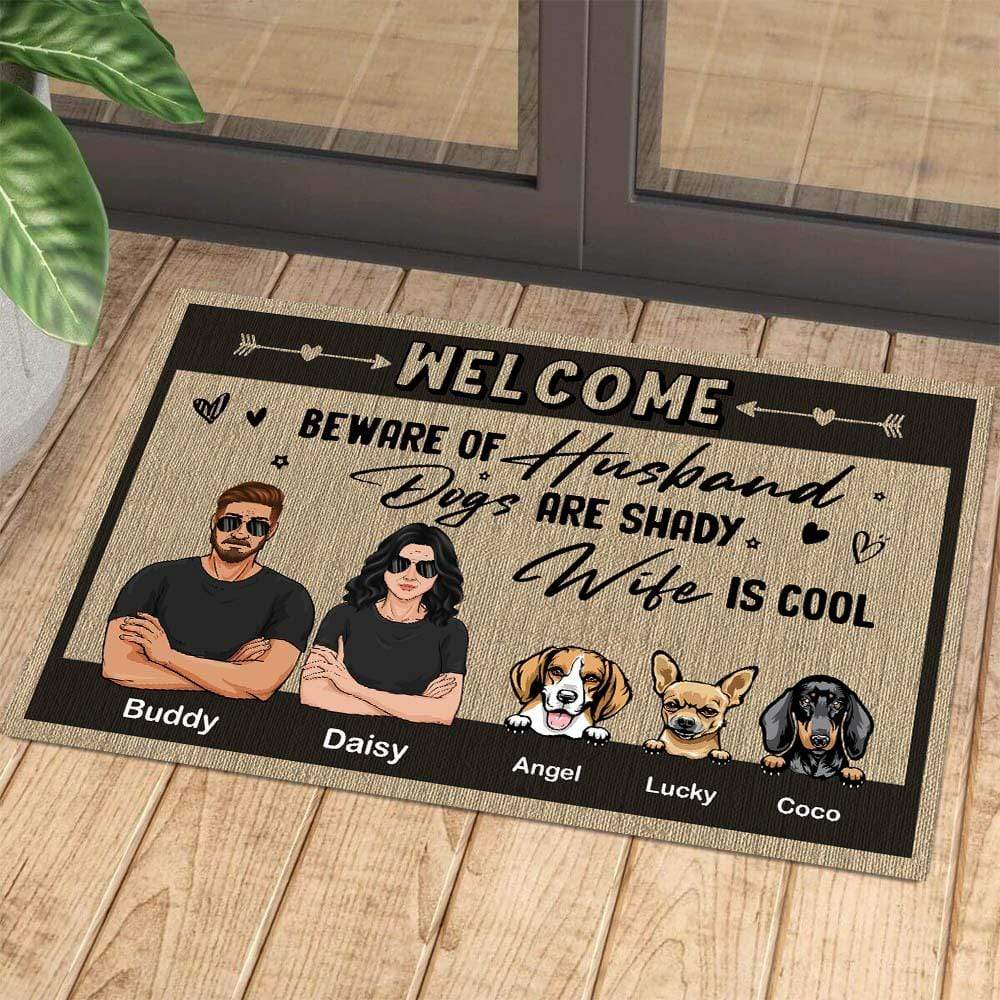 Beware of Husband Dogs are Shady Wife is Cool Doormat For Dog Lover, HN590 - Image 6