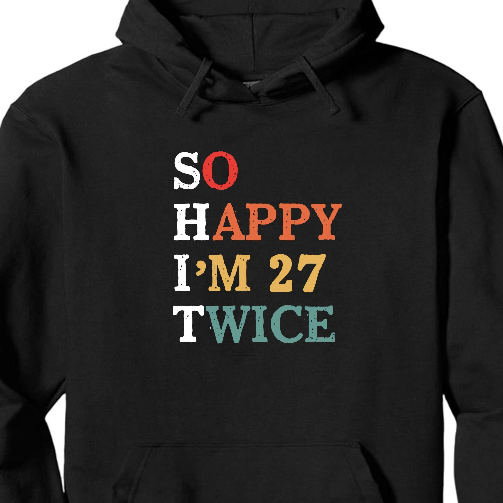 Birthday So Happy Personalized Custom Birthday Shirt C293 - Image 4