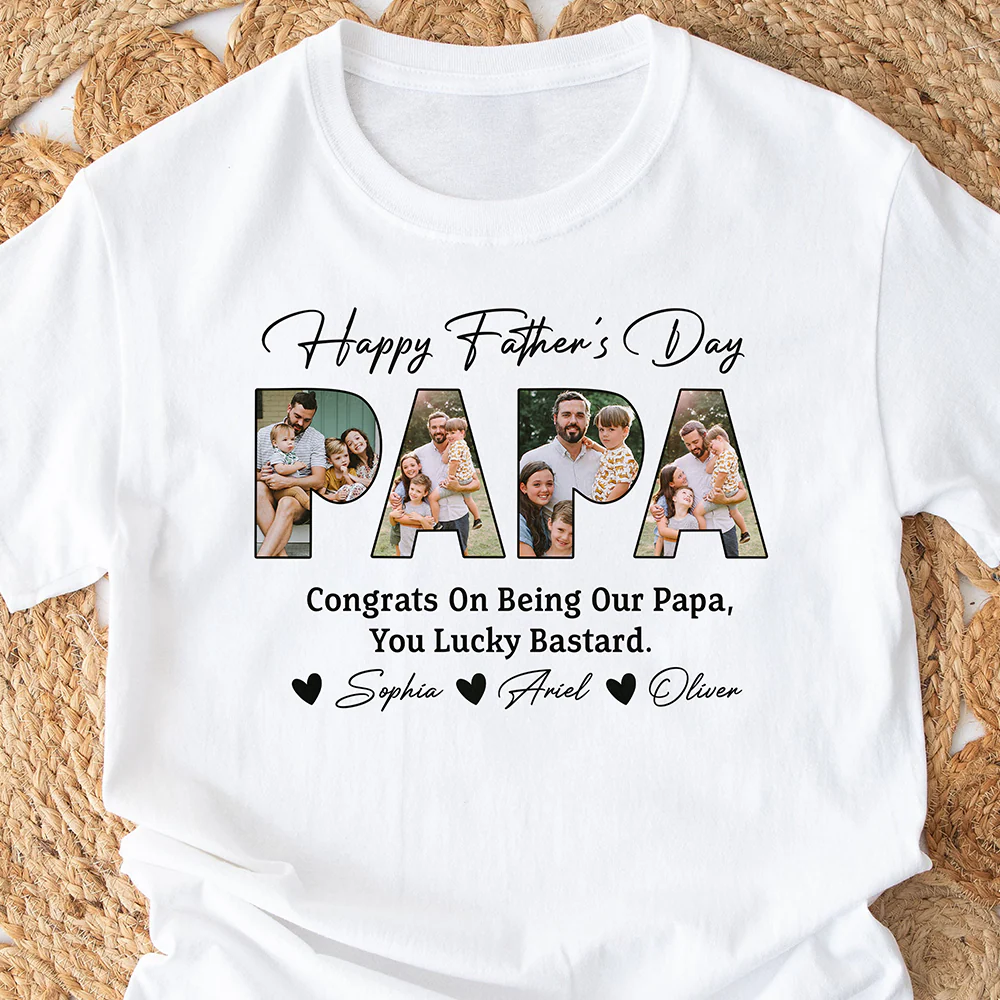 Custom Photo Congrats On Being My Dad, You Lucky Bastard Bright Shirt CH07 895834 - Image 5