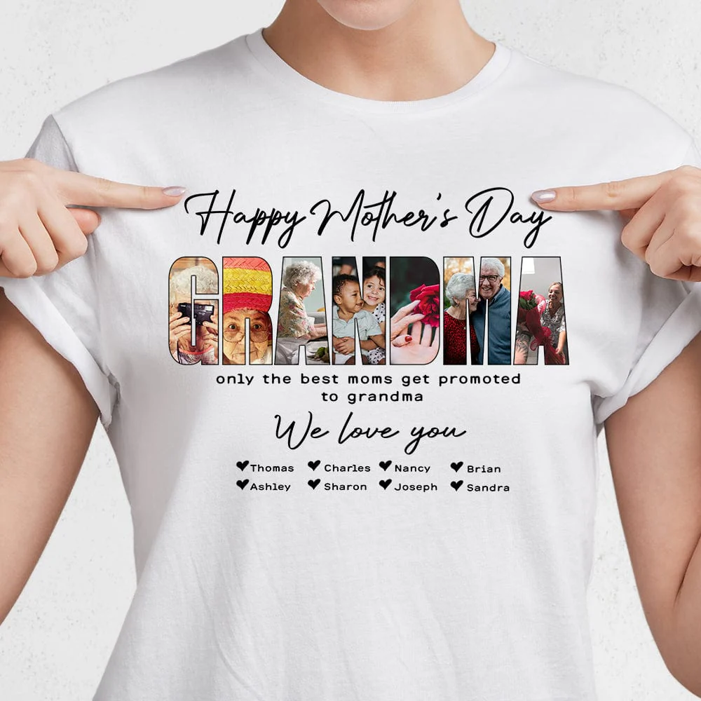 Custom Photo Only The Best Moms Get Promoted To Grandma Happy Mother's Day Shirt TA29 889077 - Image 3