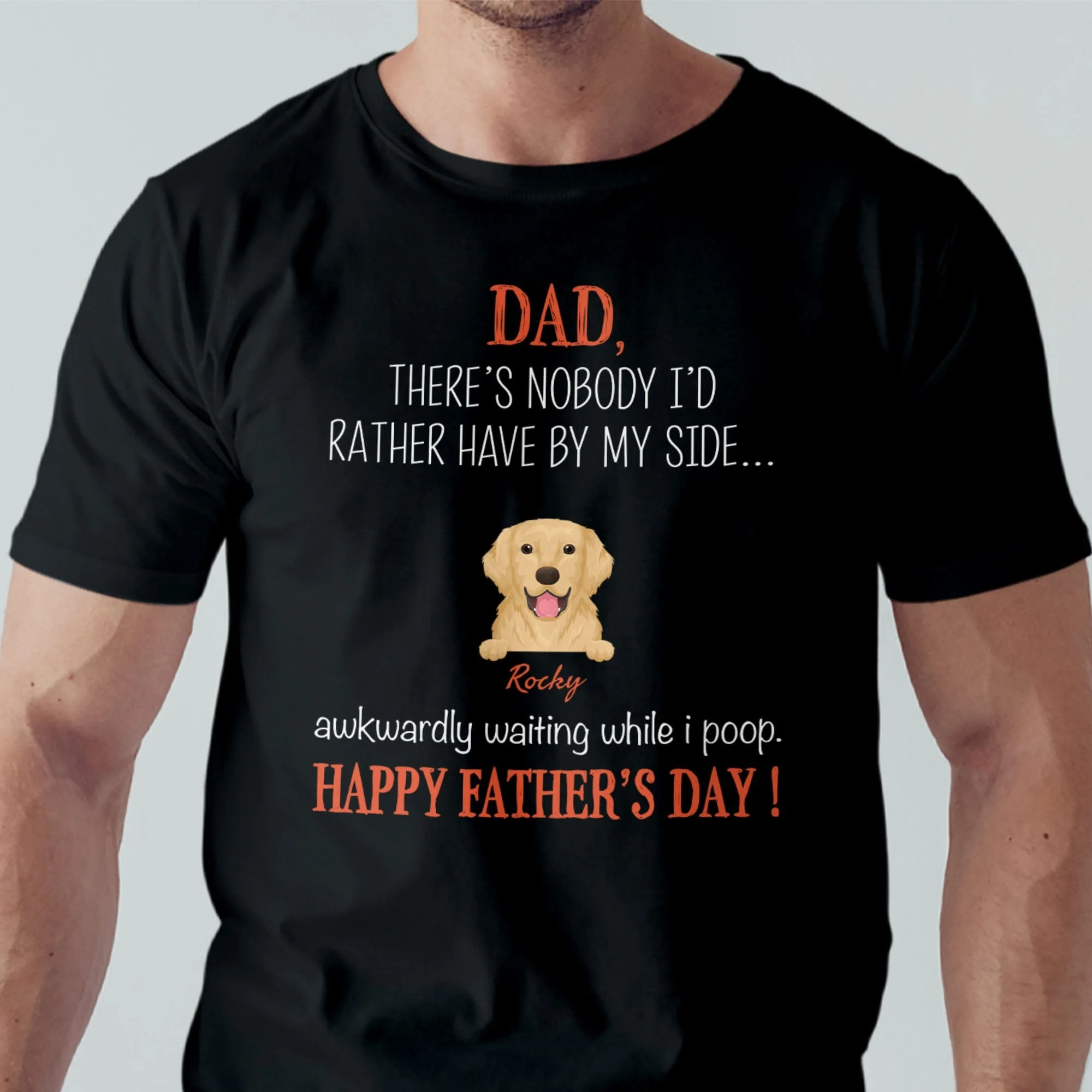 Dad There's Nobody I'd Rather Have By My Side Custom Dog Dad Shirt C201 - Image 3