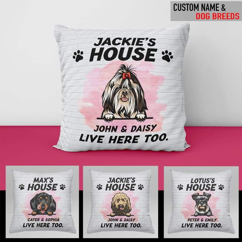 Live Here Too Dog Throw Pillow, Dog Lover Gift, Housewarming Gift HN590