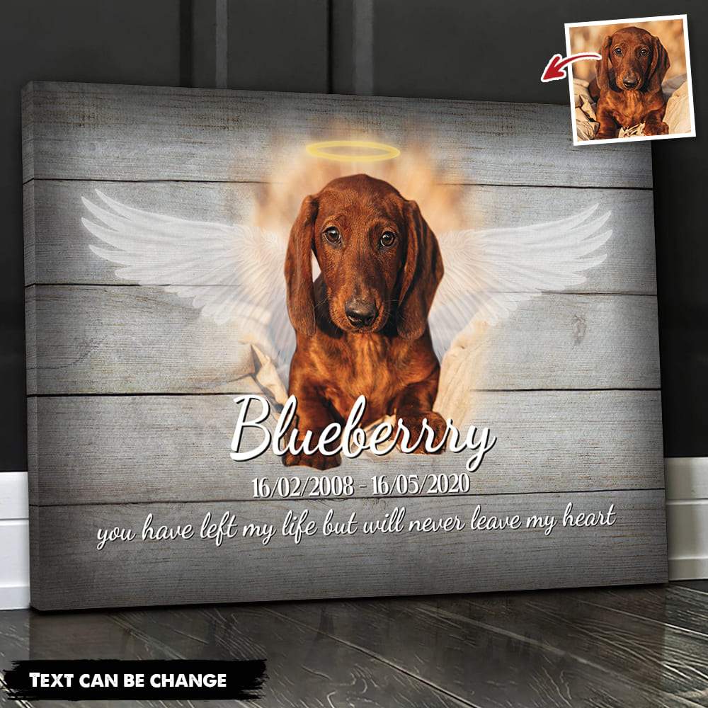 You Have Left My Life Dog Canvas, HN590