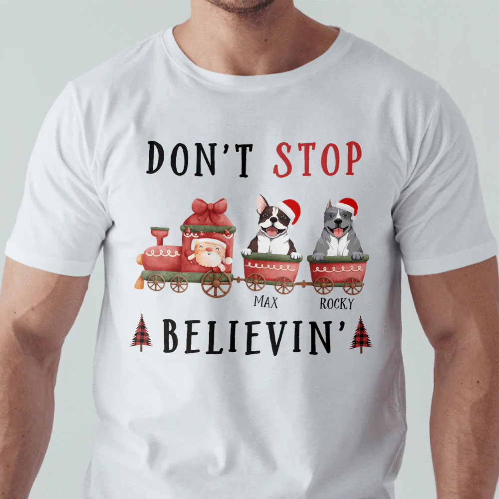 Don't Stop Believin' Dog Shirt - Image 2
