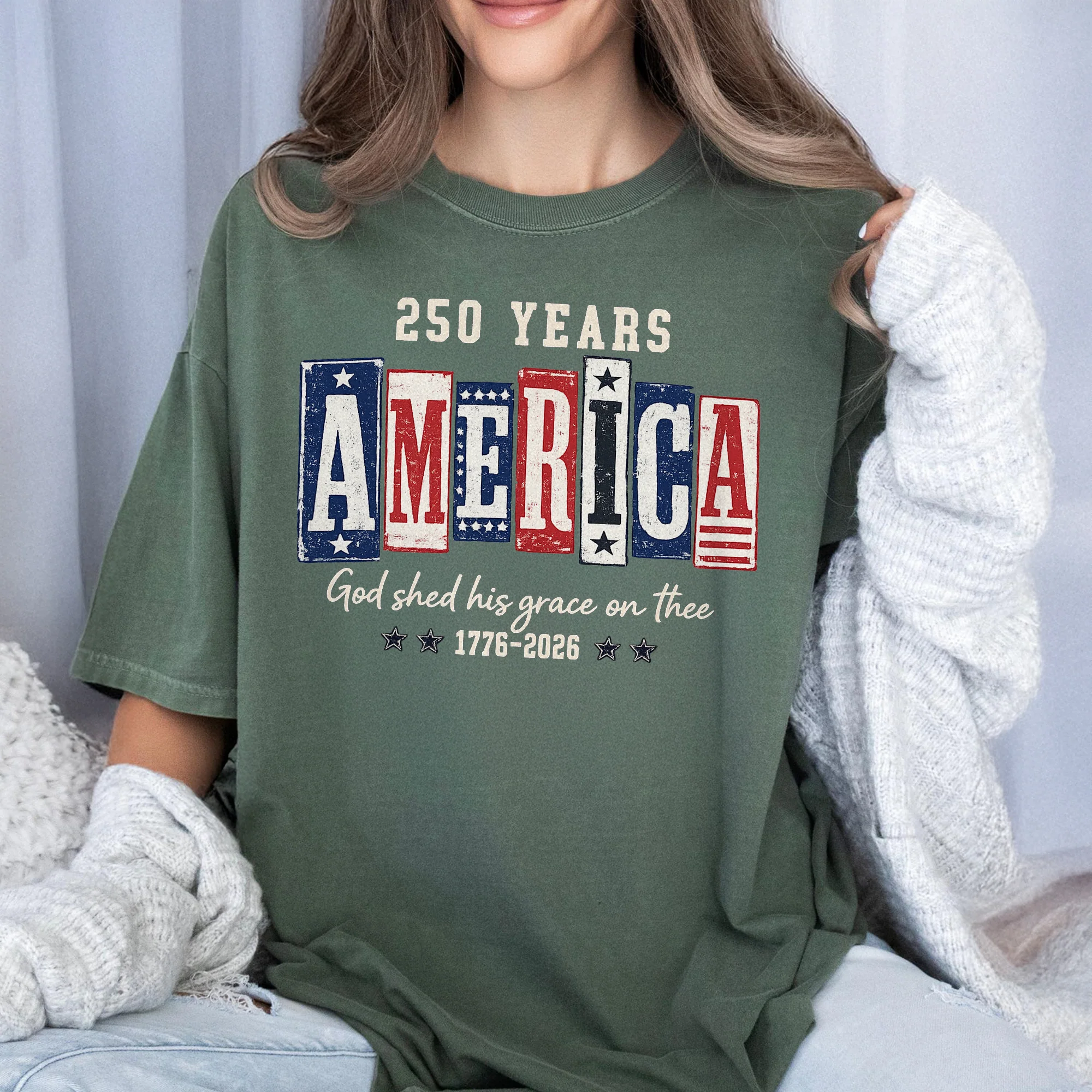 250 Years America God Shed His Grace On Thee Comfort Shirt TH10 170243 - Image 5