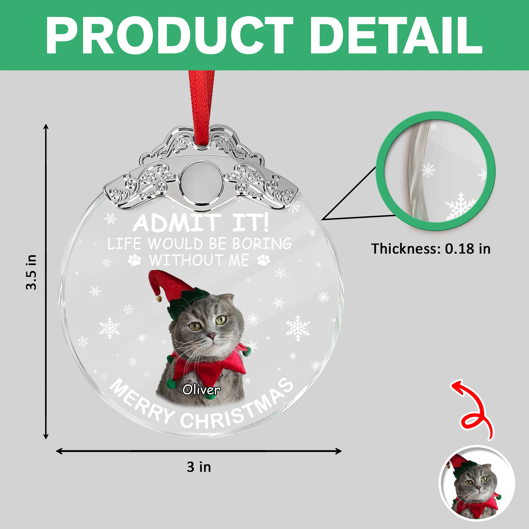 Custom Cat Photo Life Would Be Boring Without Me Christmas Metal Top Glass Ornament TH10 894887 - Image 6