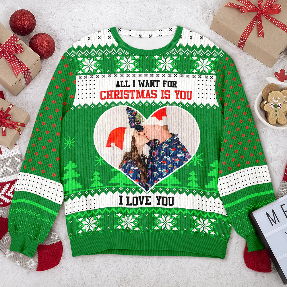 Custom Couple Photo All I Want For Christmas Is You Ugly Sweater TH10 896299 - Image 2