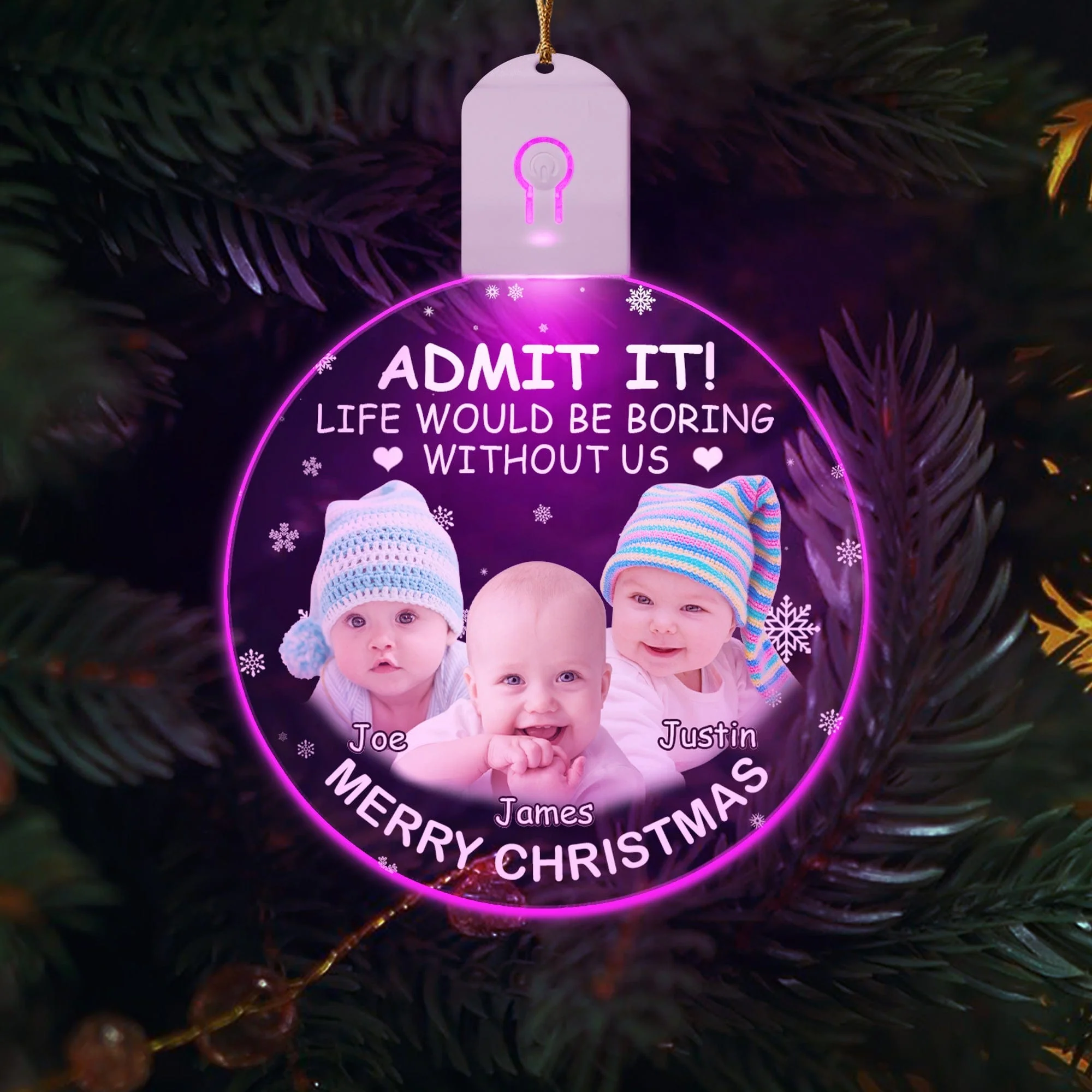 Custom Dog Cat Photo Life Would Be Boring Without Me Christmas LED Ornament TH10 892139 - Image 3