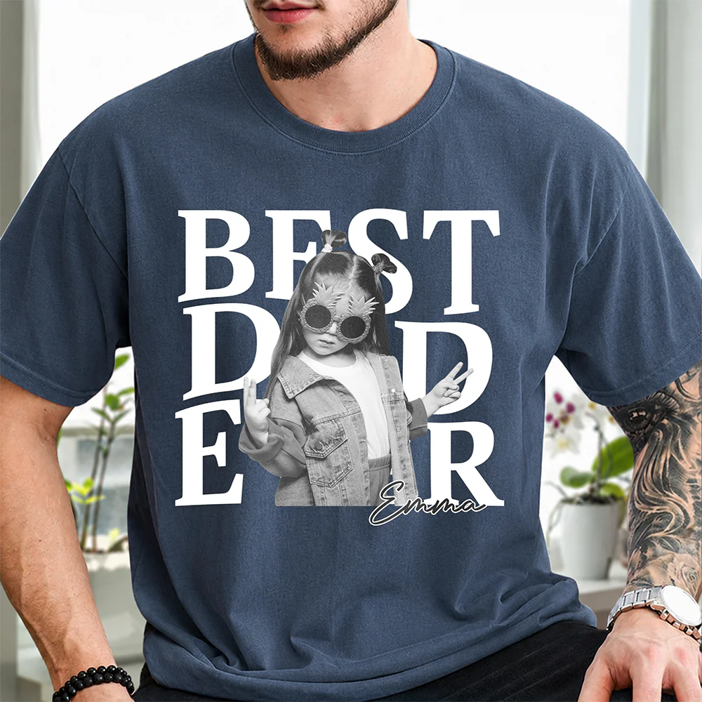 Custom Photo Best Dad Ever Comfort Shirt For Father's Day TH10 170137 - Image 5