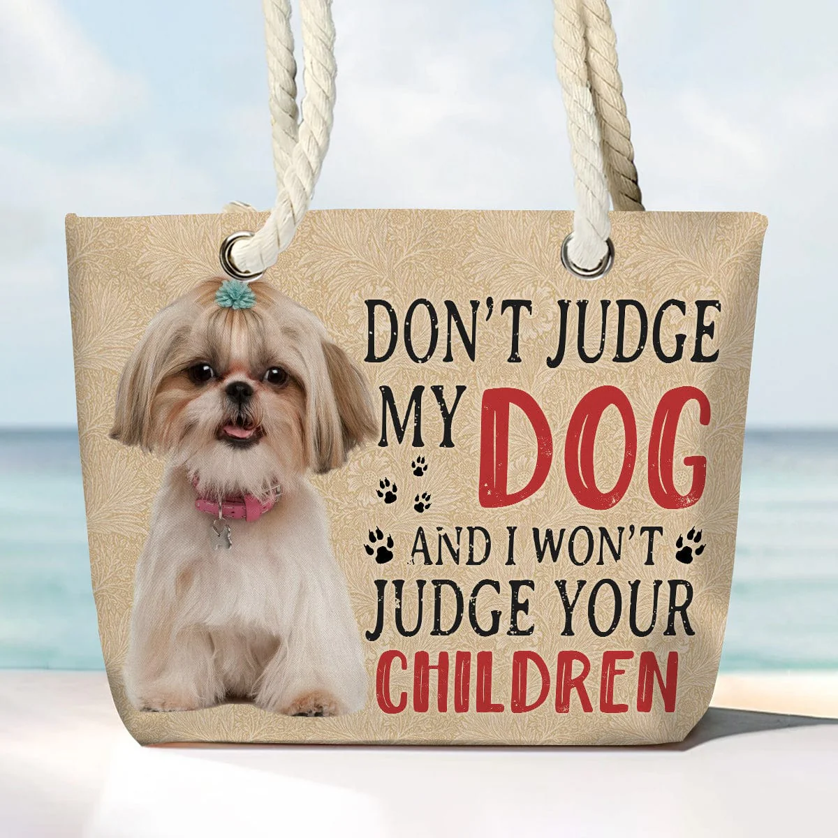 Custom Photo Don't Judge My Dogs Beach Bag N304 889645