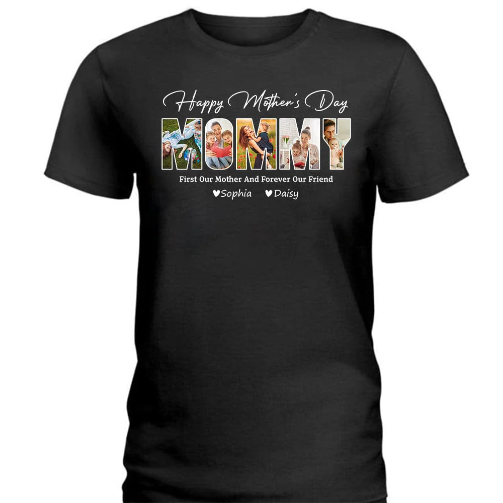 Custom Photo First Our Mother And Forever Our Friend Dark Shirt TA29 889183 - Image 5
