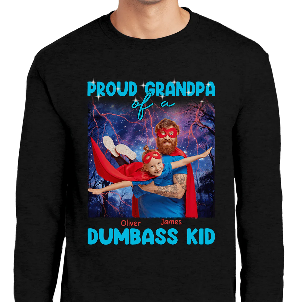 Custom Photo Proud Grandpa Of A Dumbass Kid Father's Day Shirt TA29 890699 - Image 2