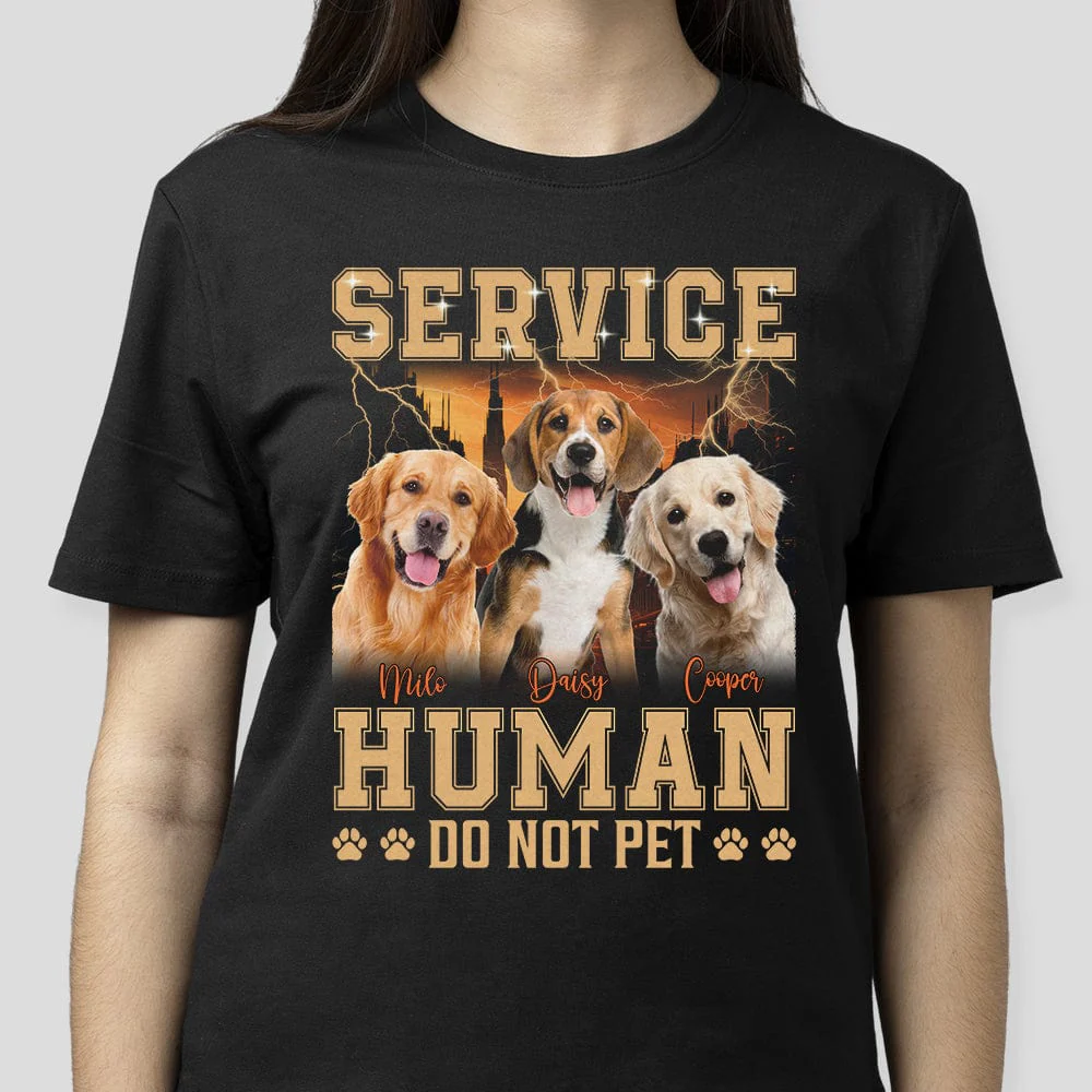 Custom Photo Service Human Do Not Pet Shirt N304 890457