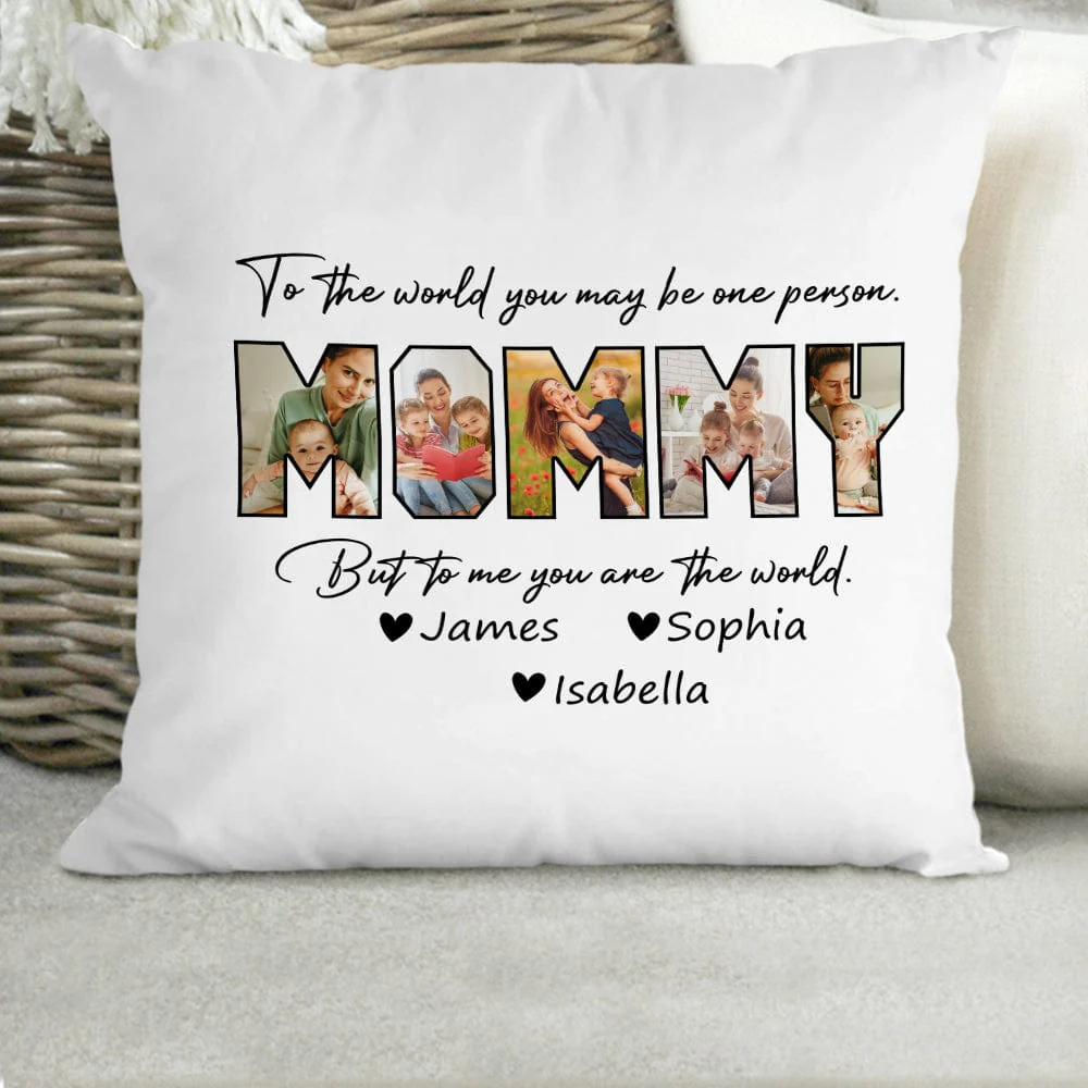 Custom Photo To Me You Are The World Pillow TA29 889119