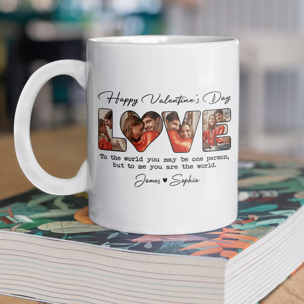 Custom Photo To Me You Are The World Valentine White Mug TH10 896965 - Image 5