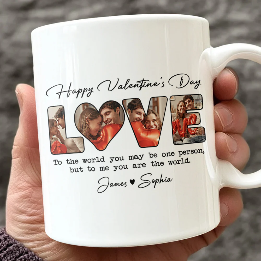 Custom Photo To Me You Are The World Valentine White Mug TH10 896965 - Image 6