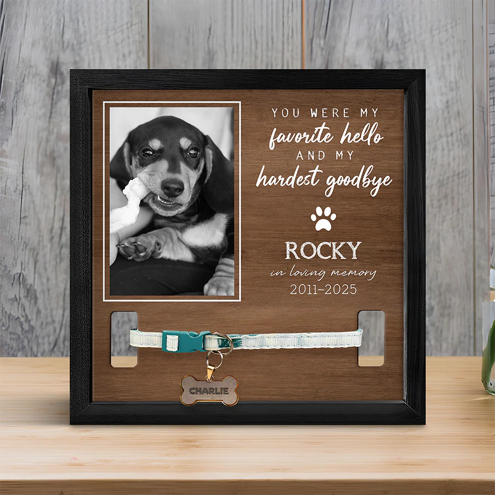 Custom Photo You Were My Favorite Hello And My Hardest Goodbye Memorial Square Collar Frame TH10 892651 - Image 4