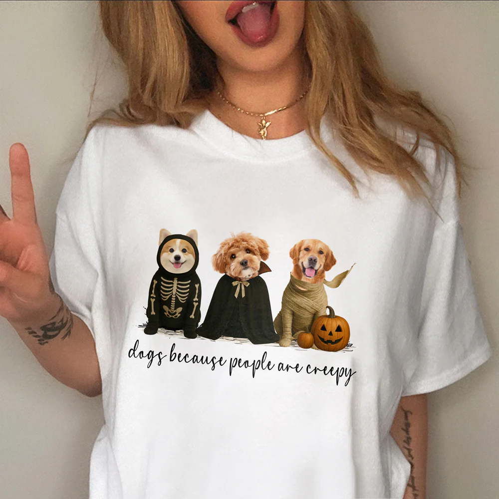 Dogs Because People Are Creepy Halloween Comfort Shirt TH10 896125 - Image 3