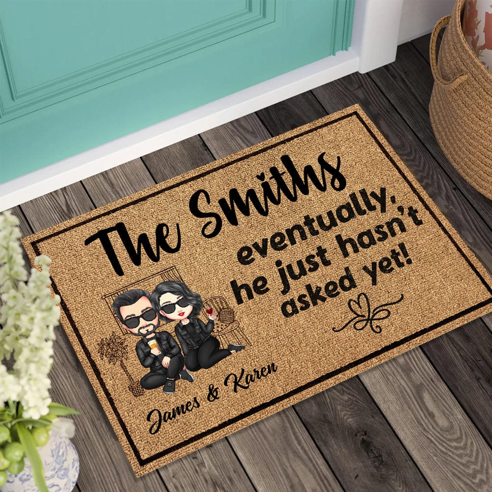 Eventually He Just Hasn‘t Asked Yet Family Doormat Personalized Gift TA29 890161 - Image 4