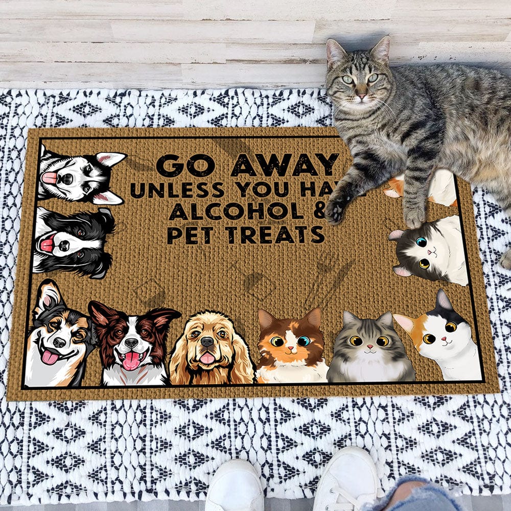 Go Away Unless You Have Alcohol And Pet Treat Doormat Personalized Gift TA29 890181