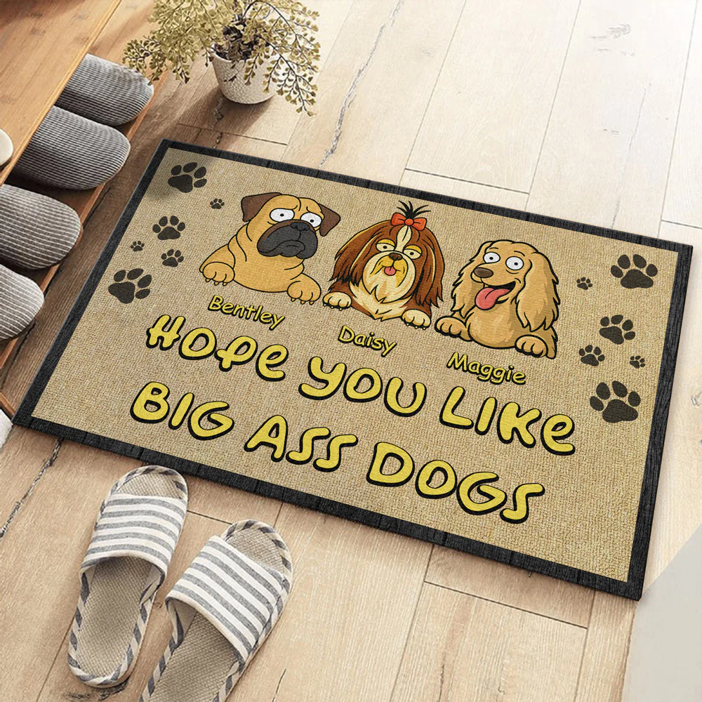 Hope You Like Big Ass Dog Doormat TH10 892705 - Image 4