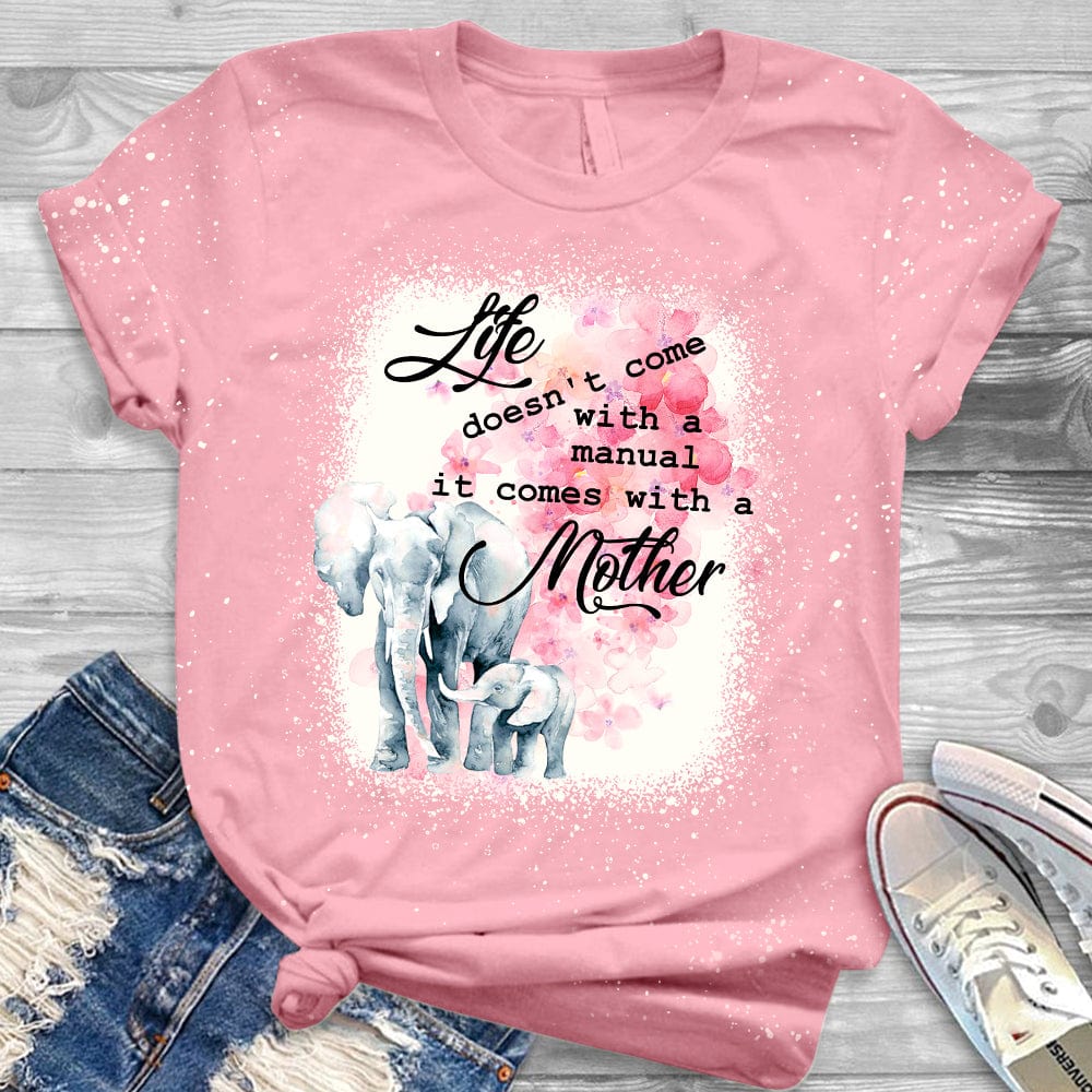 Life Doesn’t Come With A Manual It Comes With A Mother T-Shirt, Mother Day, HN590 - Image 6