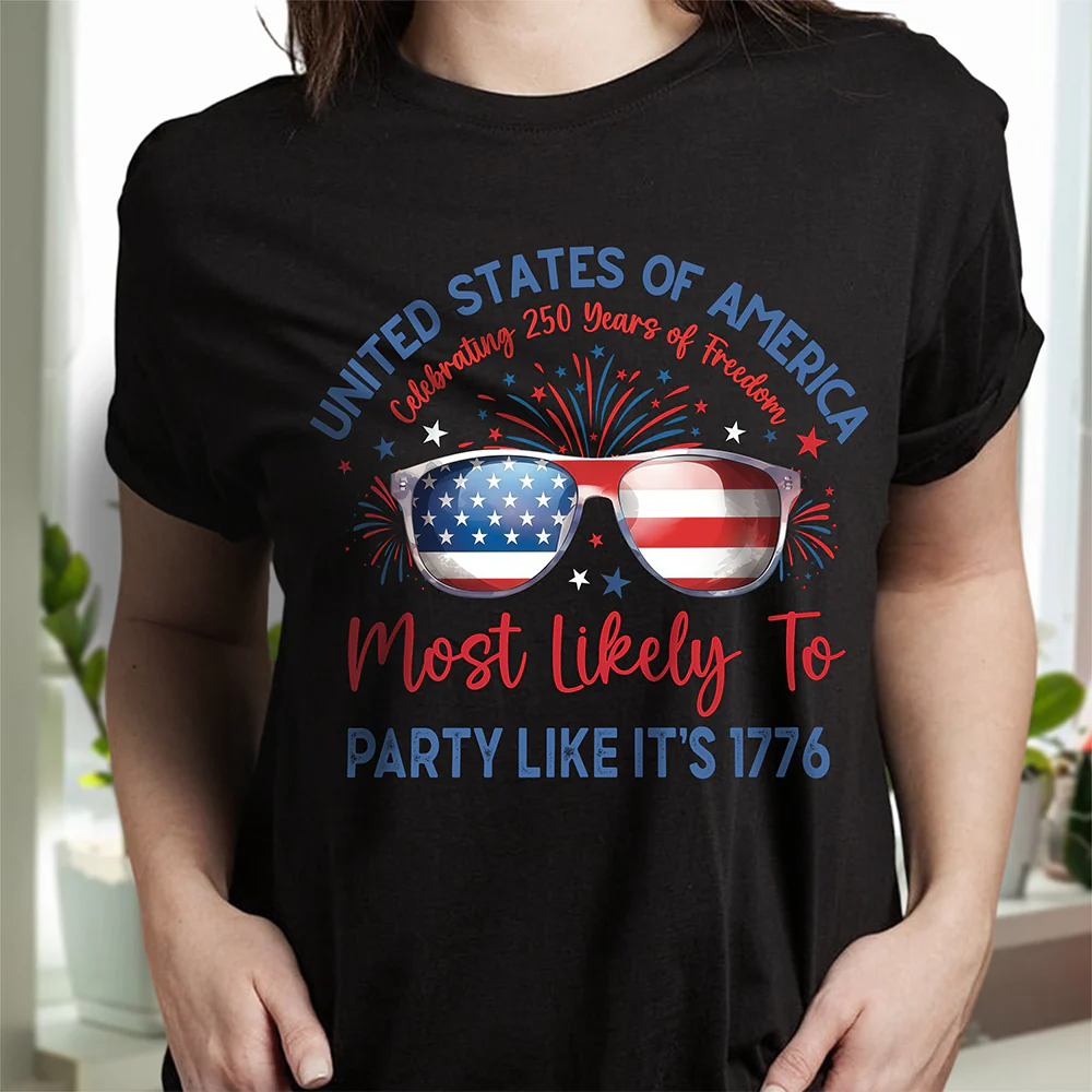 Most Likely Toast To 250 Years Of Freedom Family Shirt TH10 169867 - Image 2