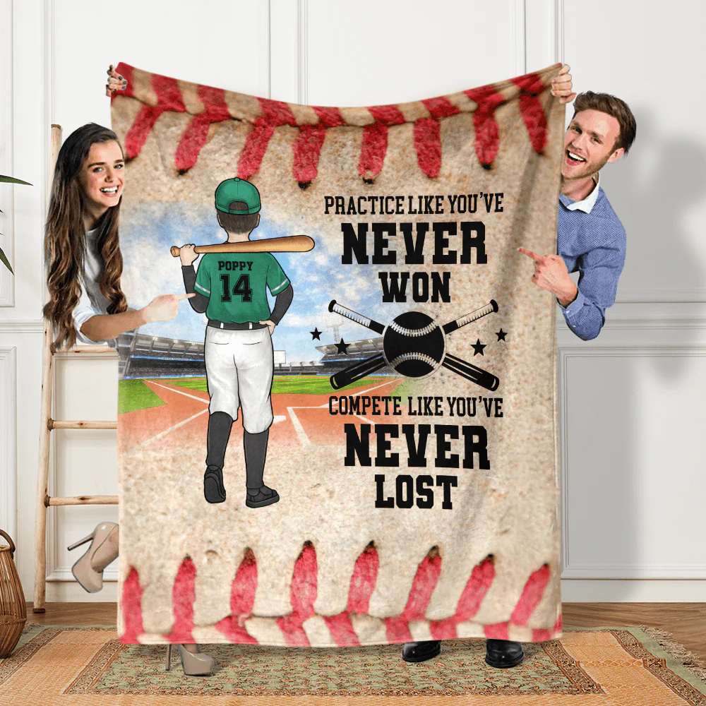 Practice Like You've Never Won Baseball Lover Blanket TH10 891625