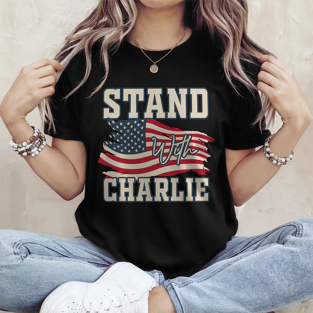 Stand With Charlie Kirk Dark Shirt TH10 64475 - Image 3