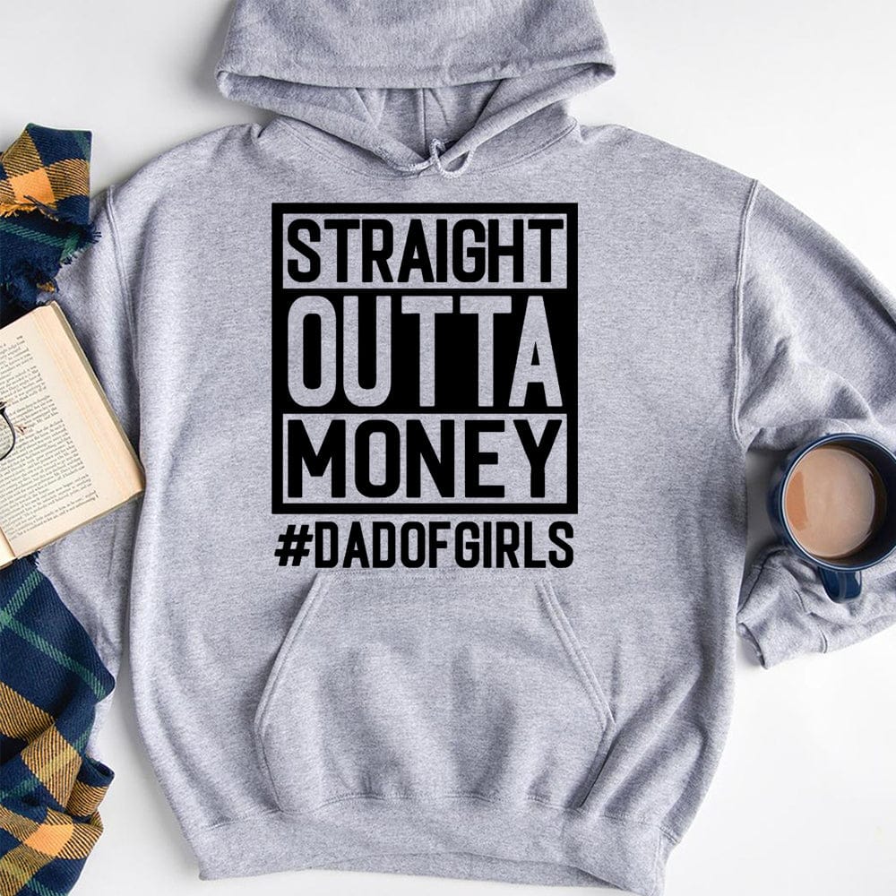 Straight Outta Money Dad Of Girl Family T-shirt, HN590