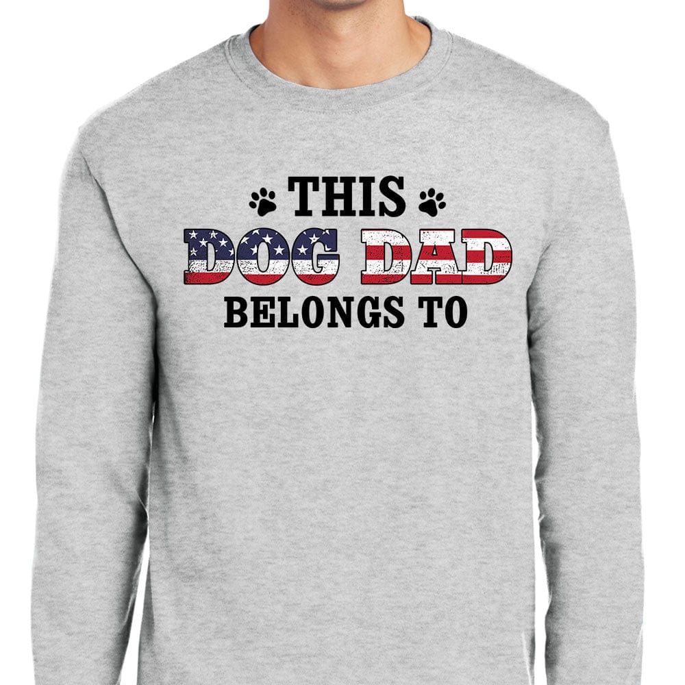 This Dog Dad Belongs To Family Shirt TA29 889491 - Image 3