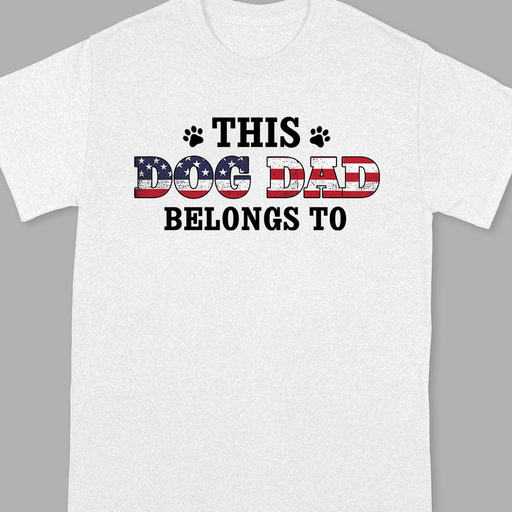 This Dog Dad Belongs To Family Shirt TA29 889491 - Image 4