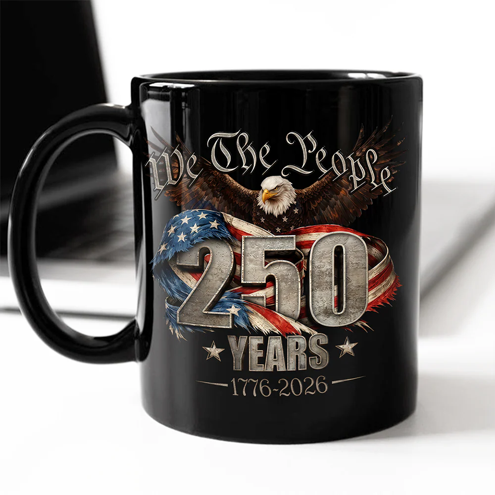 We The People 250 Years America 1776 - 2026 Black Mug TH10 169349 - Image 5