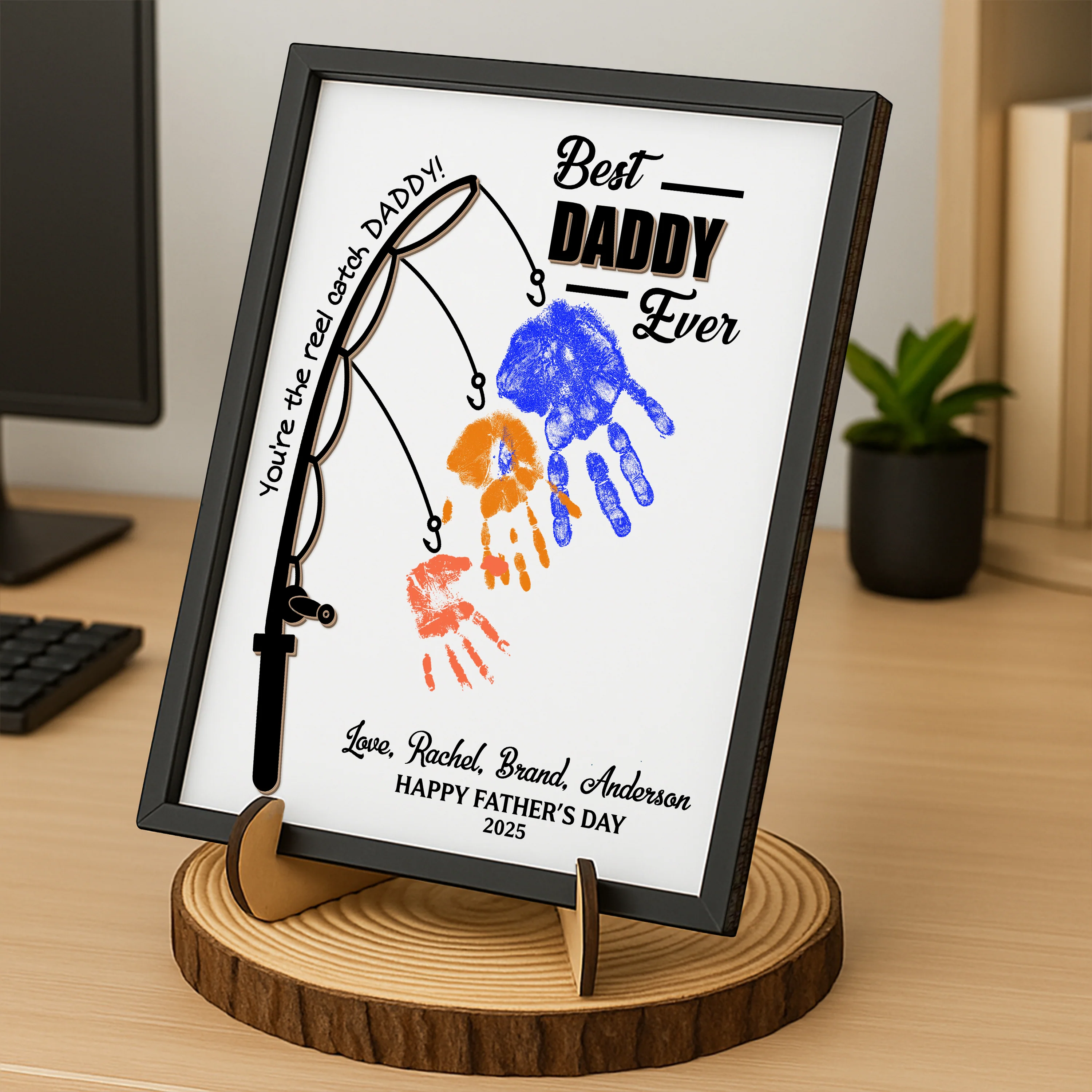 You Are The Reel Catch Daddy 2-Layered Wooden Plaque With Stand TH10 892989 - Image 5