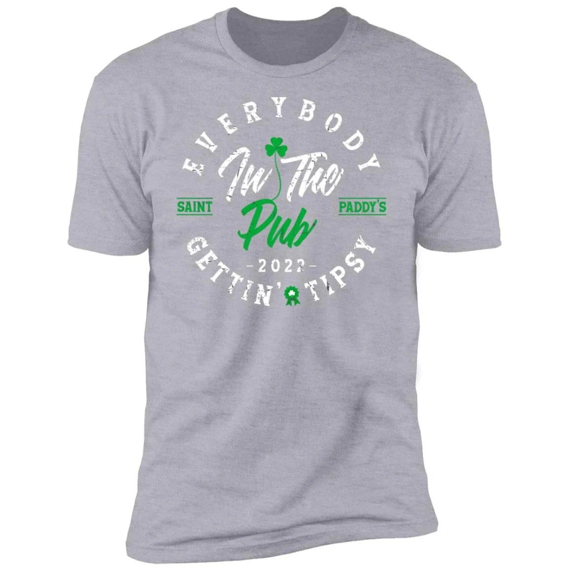 Distressed Everybody in the Pub 2022 Saint Paddy’s Gettin' Tipsy Shirt - Image 4