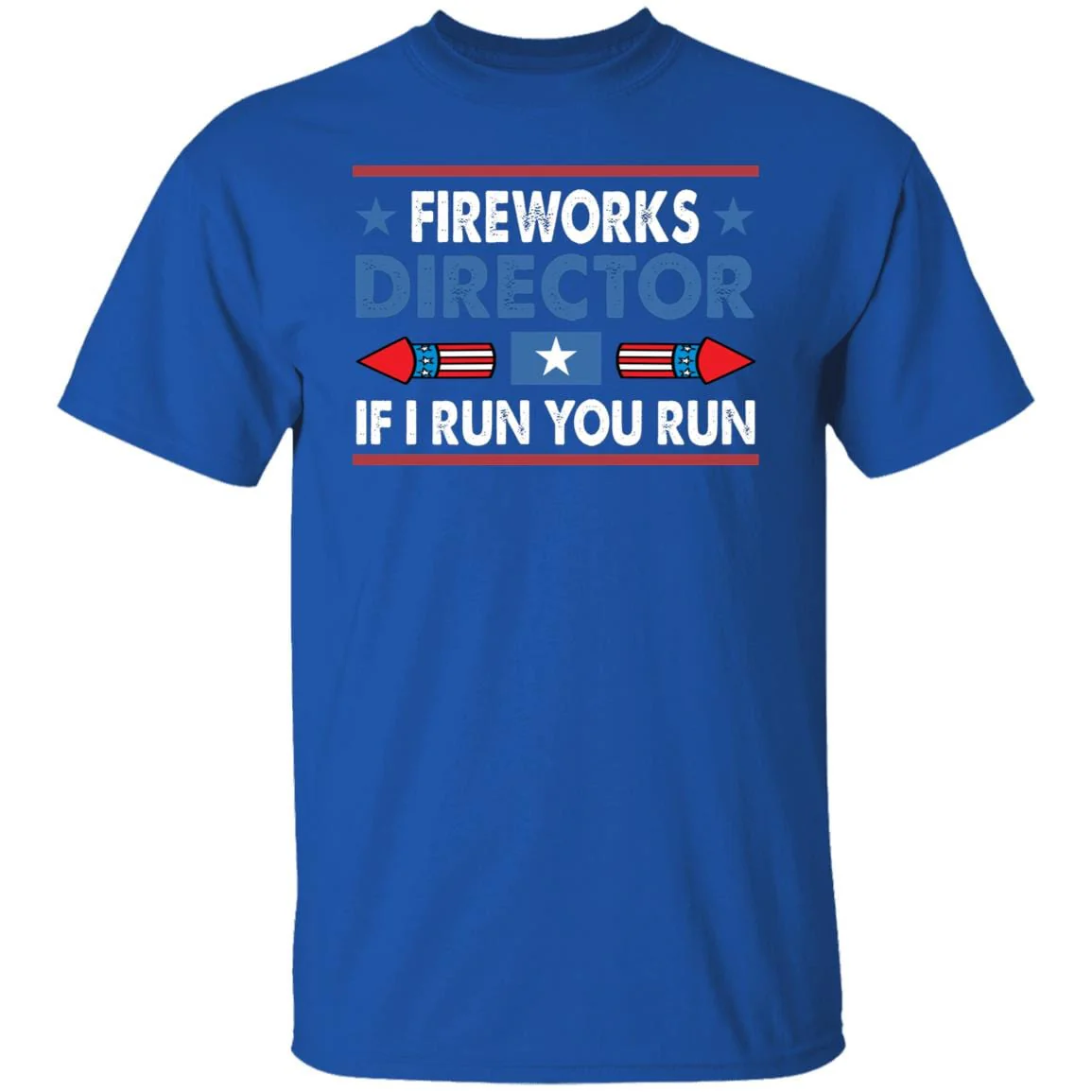 Fireworks Director Shirt Independence Day 4th of July Shirt H372 - Image 13
