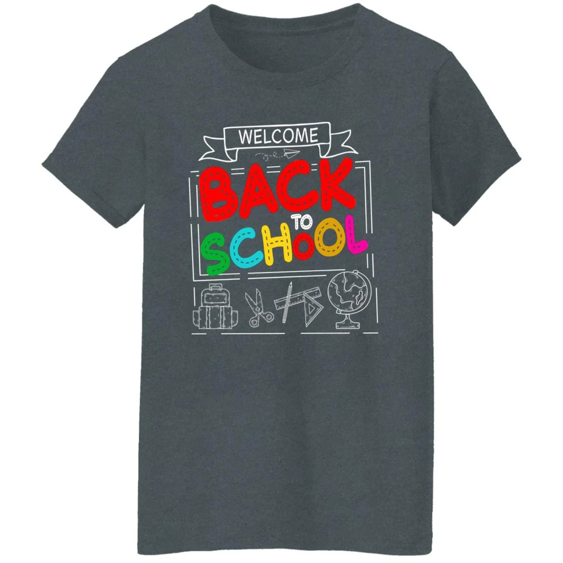 Welcome Back To School Teacher or Student Shirt H423 - Image 10