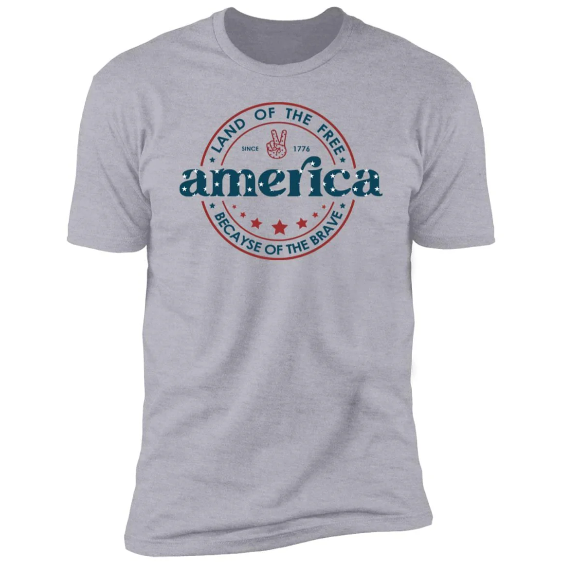 America Land Of The Free Because Of The Brave 4th of July Tshirt H362 - Image 2