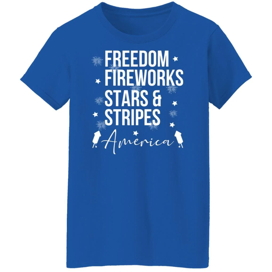 Freedom Fireworks Stars And Stripes 4th of July Shirt H404 - Image 13