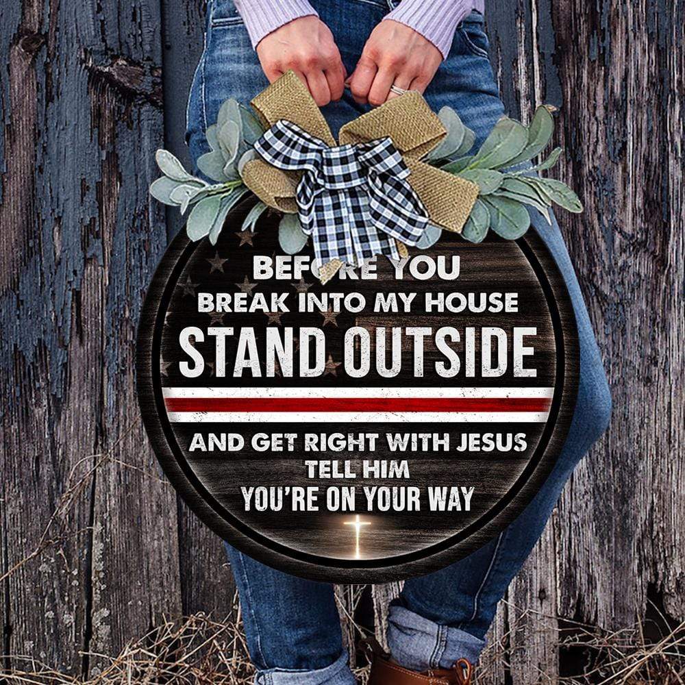 Get right with Jesus tell him you're on you way, Nurse Lover Gift, Thin red white Line, nurse Door Hanger HN590