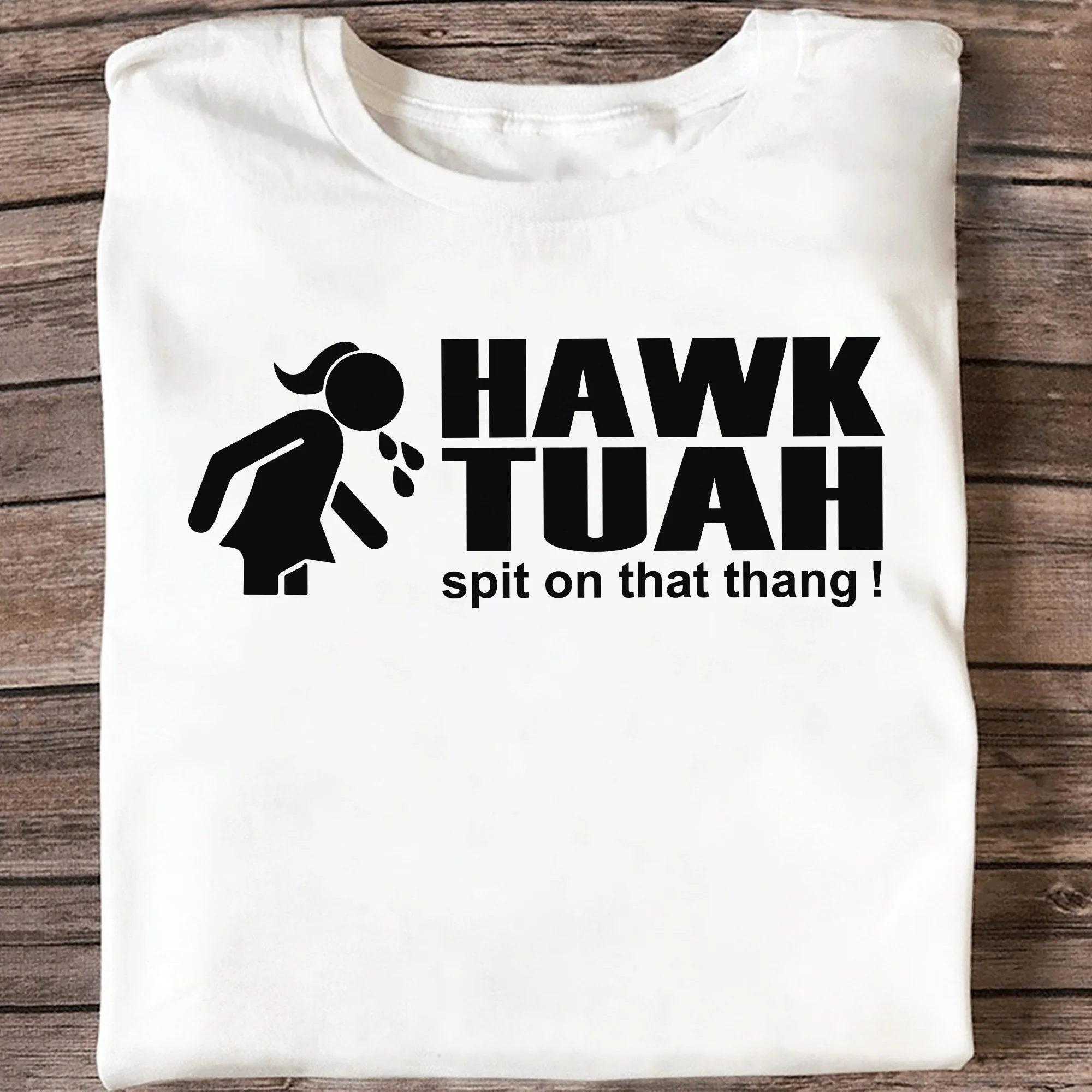 Hawk Tuah Spit on That Thang Shirt DM01 891303 - Image 3