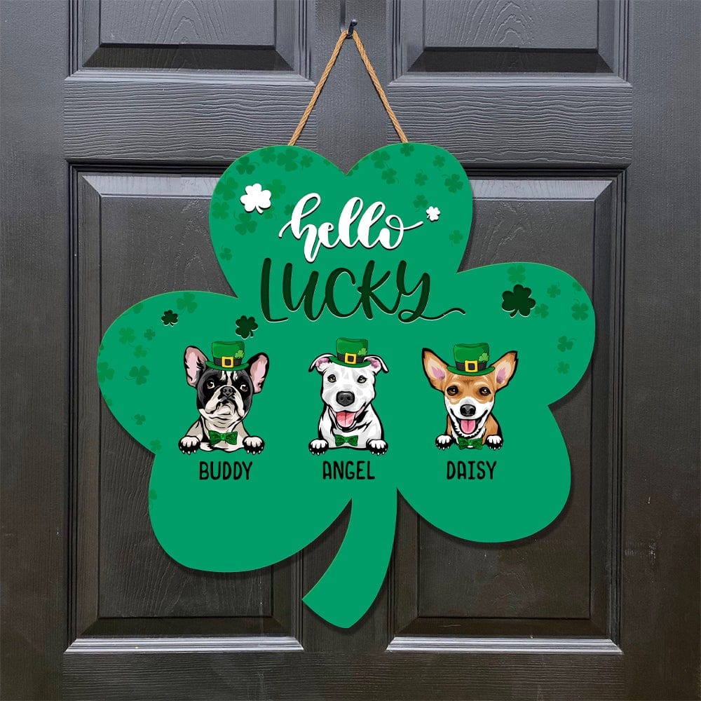 Dogs Hello Lucky Wood Door Sign shape - HN590